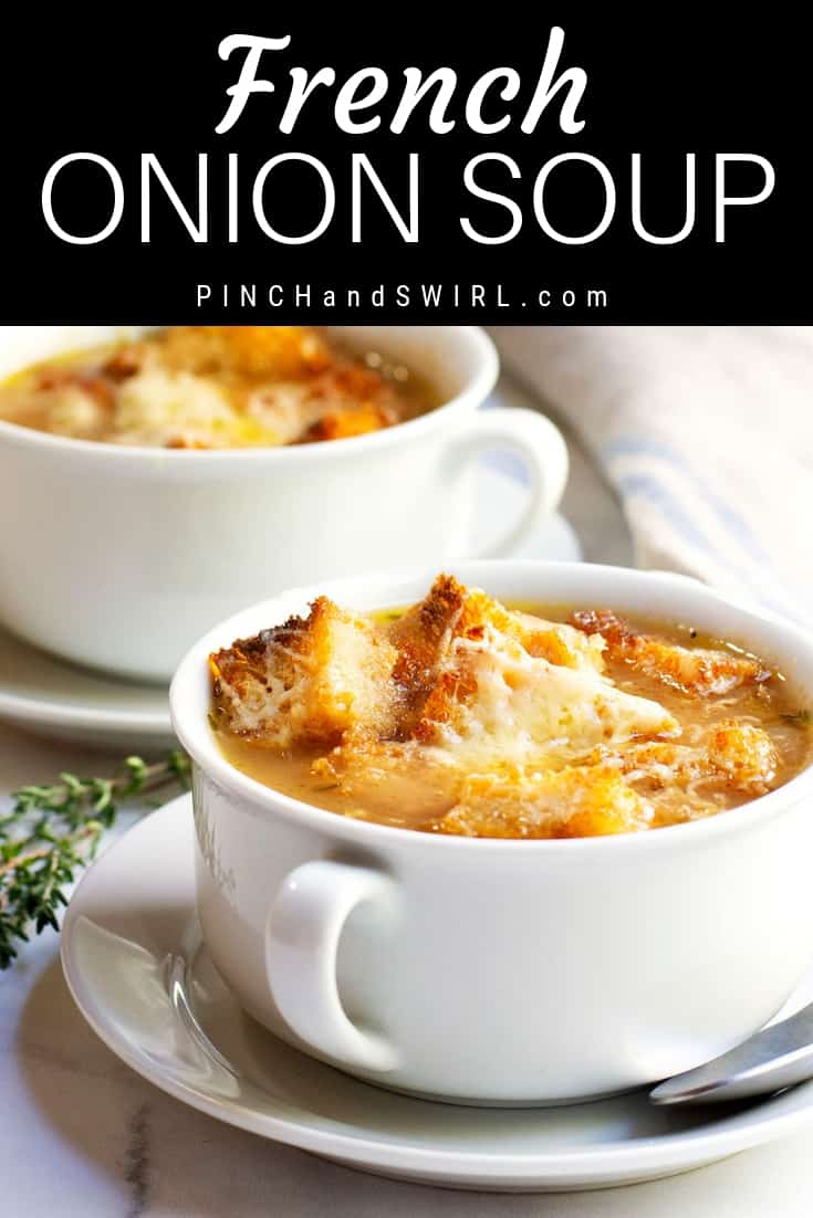 Classic French Onion Soup Recipe - Pinch and Swirl