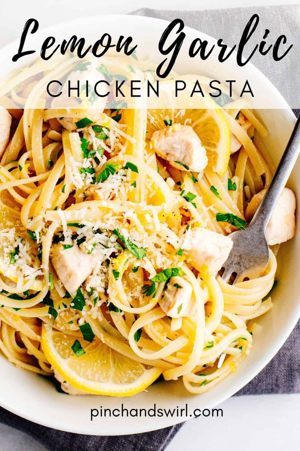 Lemon Garlic Chicken Pasta (30 minute meal!) Pinch and Swirl