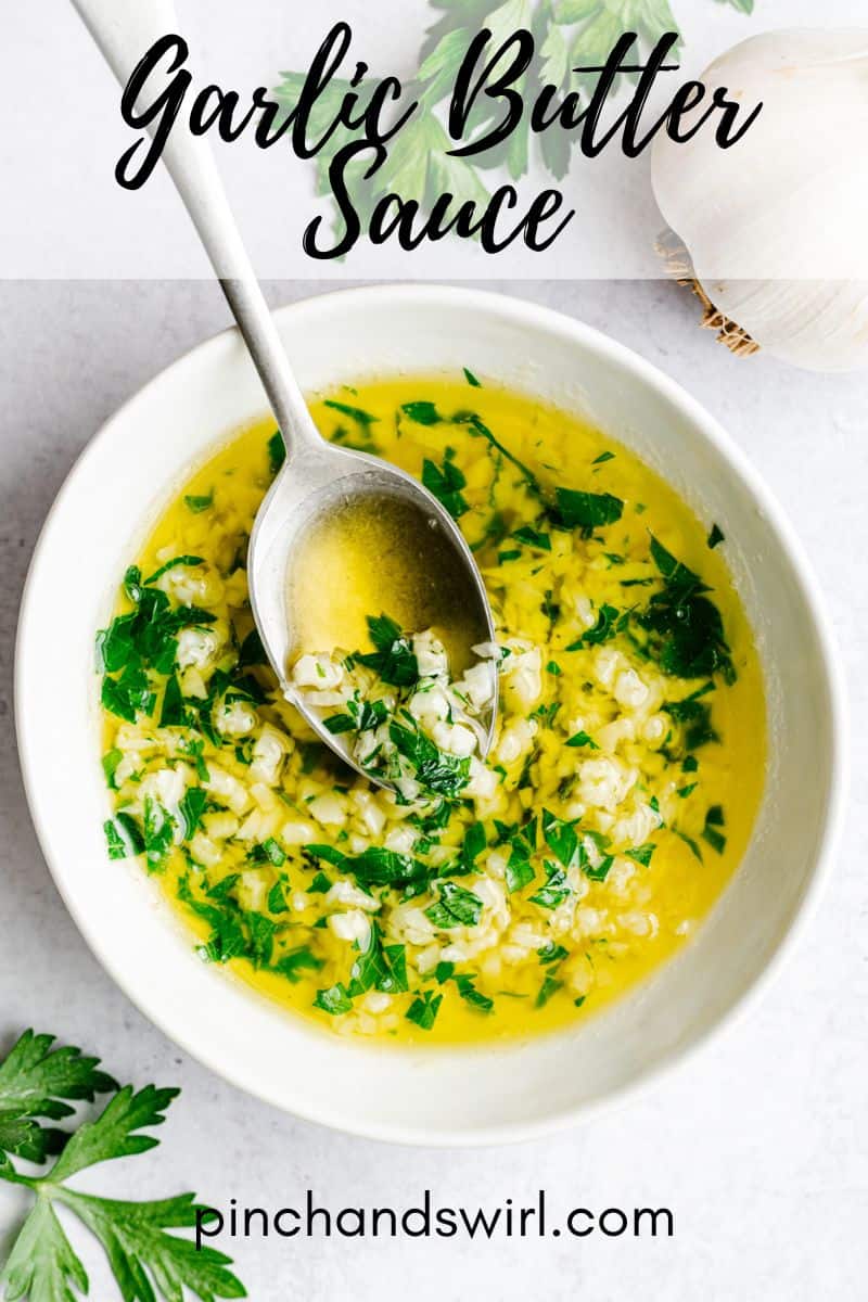 Garlic Butter Sauce (10 minute recipe!) Pinch and Swirl
