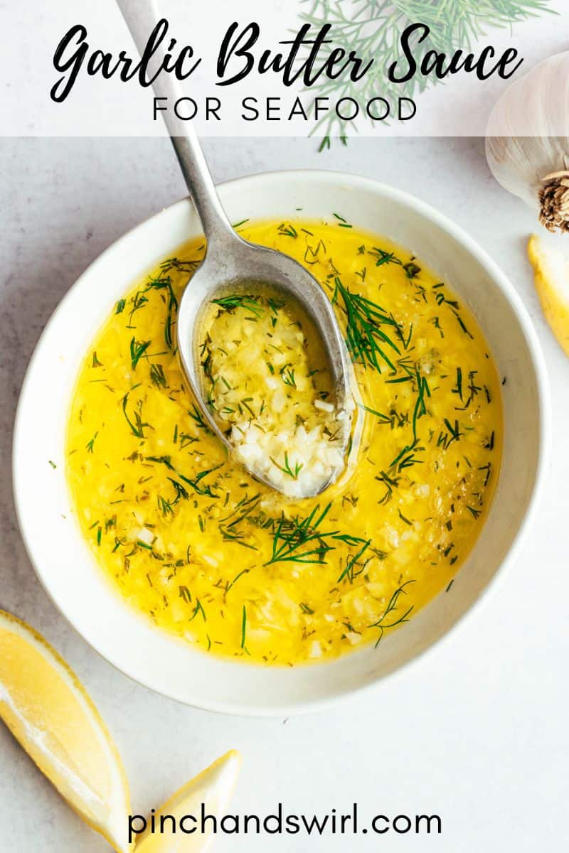 Garlic Butter Sauce for Seafood Pinch and Swirl