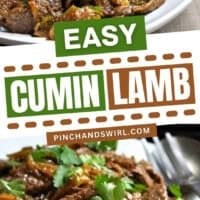 A plate of cumin lamb garnished with fresh cilantro, featuring tender lamb slices mixed with onions and spices. A fork and spoon are placed beside the dish. Text overlay reads: “Easy Cumin Lamb, pinchandswirl.com.”.